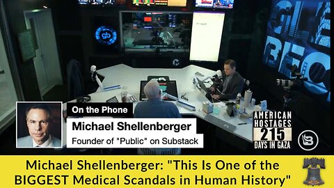 Michael Shellenberger: "This Is One of the BIGGEST Medical Scandals in Human History"