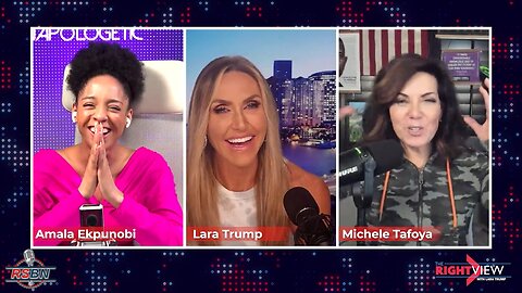 The Right View with Lara Trump, Amala Ekpunobi, & Michele Tafoya 1/31/23