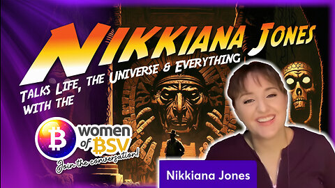 Nikkiana Jones Talks Life the Universe and Everything with the Women of BSV