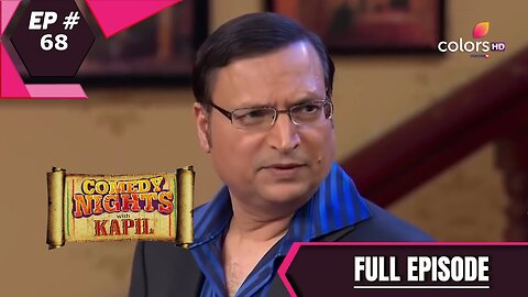 Comedy Nights With Kapil | Episode 68 | Rajat Sharma