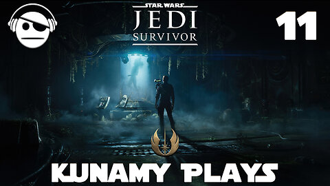 Star Wars Jedi: Survivor | Ep 11 | Kunamy Master plays