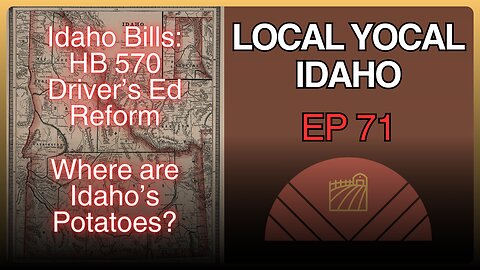 Idaho Bill Breakdown: HB570 Driver's Ed Reform - Ep 71