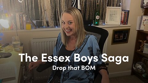 Drop that BOM - Sacha Wall #essexboys saga