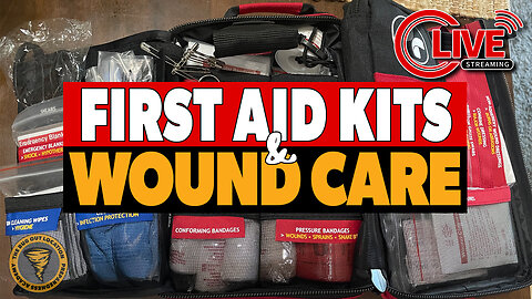 Building a First Aid Kit & Wound Care