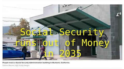 Social Security Runs Out of Money in 2035