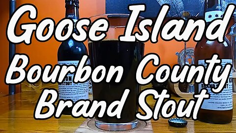 Goose Island Bourbon County Brand Stout #bourboncounty #bourboncountystout #craftbeer #beerreview