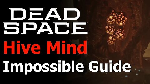 Dead Space Remake - Hive Mind Boss Impossible Difficulty - Mindless Prey Achievement/Trophy Guide