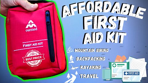 First Aid Kit for "Hiking, Paddling, Backpacking, Travel"