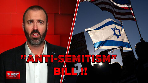 Everything Wrong With The "Anti-Semitism" Bill