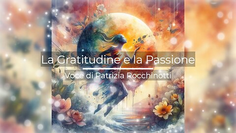 La gratitudine e la passione