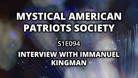 S1E094: Interview w/ Immanuel Kingman