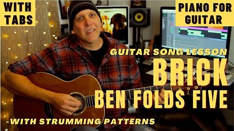 Brick by Ben Folds Five Song Lesson - Piano for Guitar with TABS