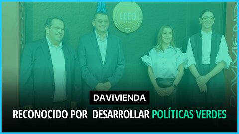 Davivienda El Salvador logra el certificado LEED Gold