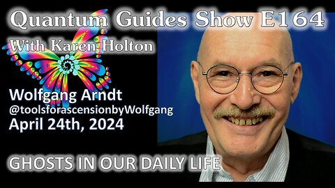FKN Clips: The Quantum Guides Show - E164 Wolfgang Arndt – GHOSTS IN OUR DAILY LIFE