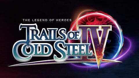 The Legend of Heroes Trails of Cold Steel IV #9