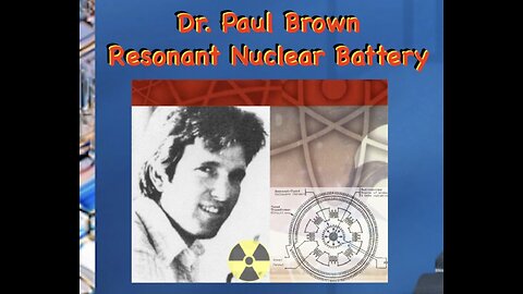 Dr Paul Brown - Resonant Nuclear Battery Demonstration 1987