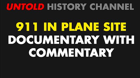 Documentary | 911 In Plane Site - With commentary