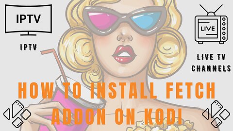 Fetch Kodi Addon (Live TV) - One of the best Kodi Addons for live TV