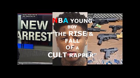 NBA YOUNG BOY: THE RISE & FALL OF A CULT RAPPER...mini documentary