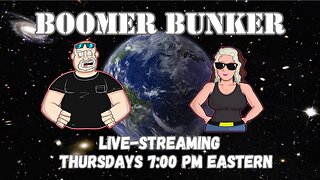 Boomer Bunker Live | Episode 224