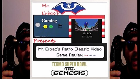 Mr. Erbac's Retro Classic Video Game Review - Tecmo Super Bowl (Sega Genesis)