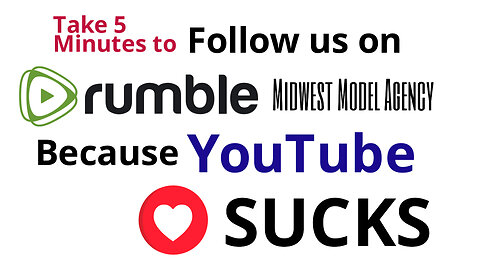 Follow us on Rumble because YouTube Sucks