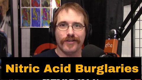 135: Nitric Acid Burglaries