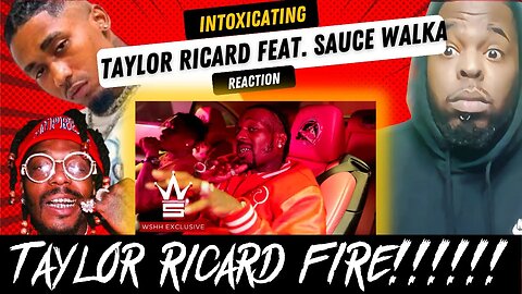 Taylor Ricard FIRE!!!!!! Taylor Ricard Feat. Sauce Walka - Intoxicating (Official Music Video)