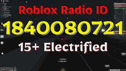 Electrified Roblox Radio Codes/IDs