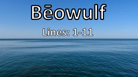 Beowulf: Lines 1-11