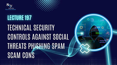 197. Technical Security Phishing Spam Scam Cons | Skyhighes | Cyber Security-Hacker Exposed