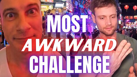 Social Anxiety Challenge | Pattaya Walking Street