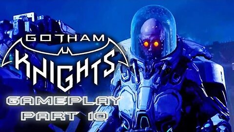 #GothamKnights I GAMEPLAY PART 10 I The Cold Front Continues #pacific414 #MrFreeze