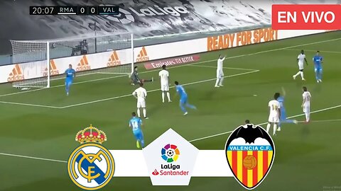 Real Madrid vs Valencia EN VIVO | La Liga Santander 2023 | Partido EN VIVO ¡Ahora Hoy!
