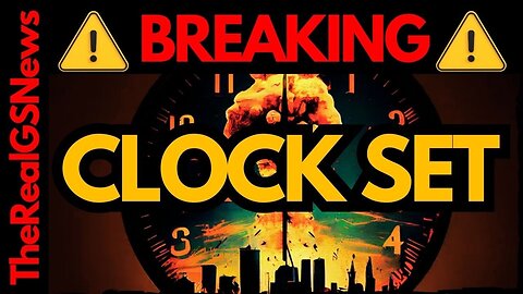 GET READY - "NATIONS SET CLOCKS FOR DOOMSDAY"