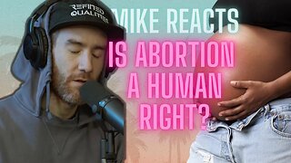 Abortion is a Human RIGHT?