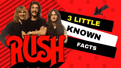 3 Little Known Facts Rush