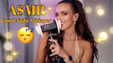 ASMR Gina Carla ❤️‍🔥 A Good Night Whisper! You're Just Wonderful!