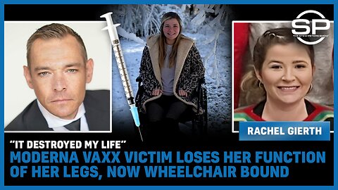 “It Destroyed My Life” Moderna Vaxx Victim Loses Her Function Of Her Legs, Now Wheelchair Bound