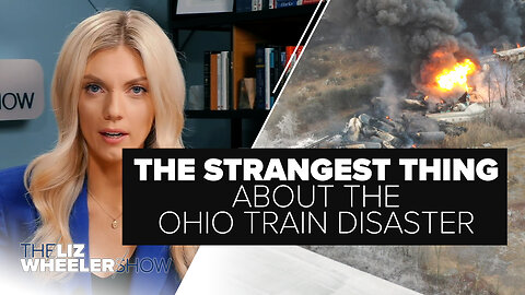 The Strangest Thing About the Ohio Train Derailment | Ep. 273