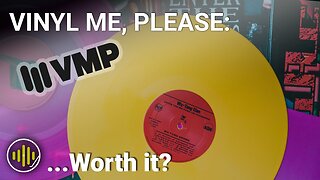 VMP (Vinyl Me, Please) - Worth it?