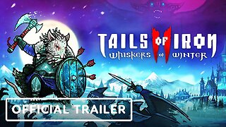 Tails of Iron 2: Whiskers of Winter - Official Gameplay Reveal Trailer | ID@Xbox April 2024
