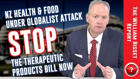NZ Health & Food Under Attack - STOP the Therapeutic Products Bill Now