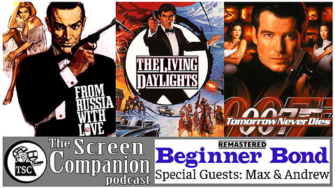 Beginner Bond | From Russia with Love, The Living Daylights, Tomorrow Never Dies