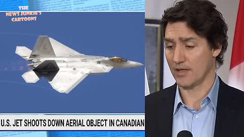 "Canadia" president Trudeau: "I gave the order" to fighter jets to shoot down a flying object.