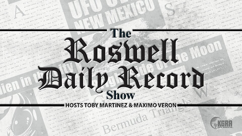 The Roswell Daily Record Show - The Paranormal Rangers