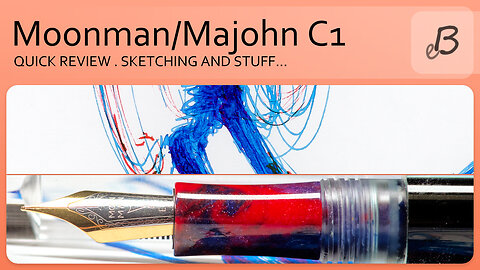 Moonman / Majohn C1 fountain pen