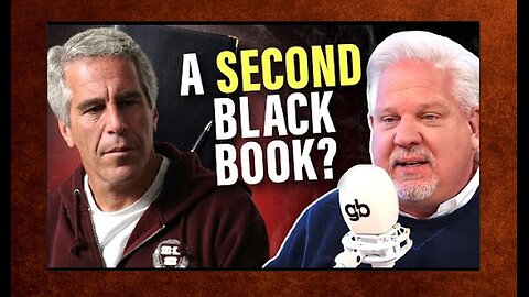 Glenn Beck | A SECOND Epstein Black Book For Sale?! Will Glenn BUY IT?