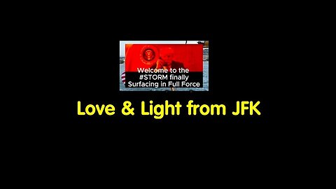 JFK: Love & Light from - Op. #STORM surfaced on MayDay