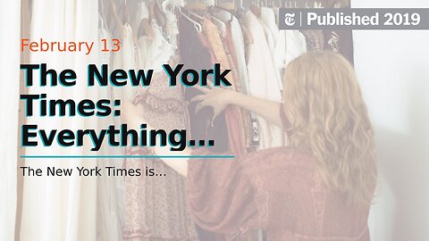 The New York Times: Everything You Need to Know About Clothes, Right Now